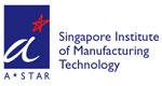 Singapore Institute of Manufacturing Technology